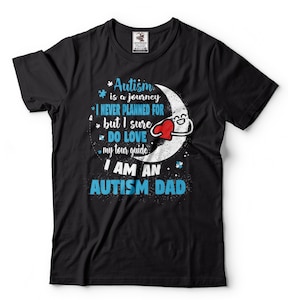 I Am An Autism Dad T-Shirt Awareness Day Tee Autism Awareness Tee Shirt Autism Gifts For Dad Father
