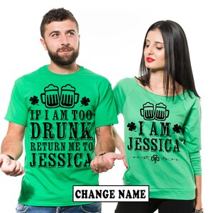 Matching St Patricks Day Shirt Funny Couple St Patricks Day Customizable Tee Saint Patrick&#39;s Custom Drinking Party Tees Irish Couple Shirts
