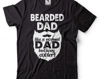 May include: Black t-shirt with white text that reads "Bearded Dad like a normal Dad but way cooler!" with a white beard graphic.