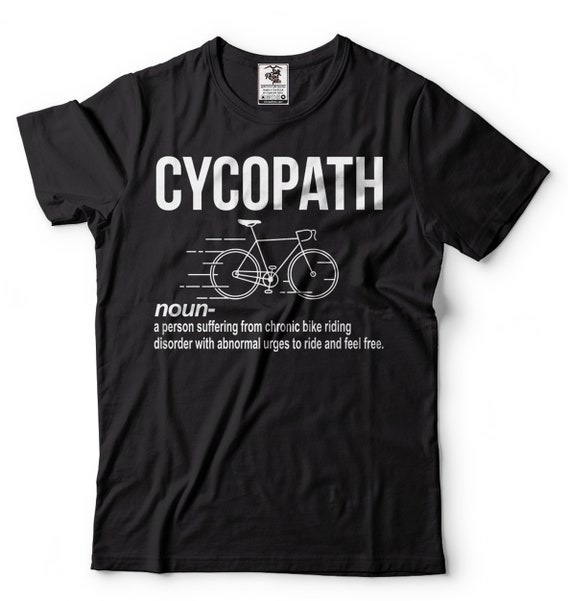 Funny Noun Cycopath Definition Shirt Bicycle Cyclist Gift T-Shirt Funny Noun Cycopath Definition Shirt Bicycle Cyclist Gift T-Shirt