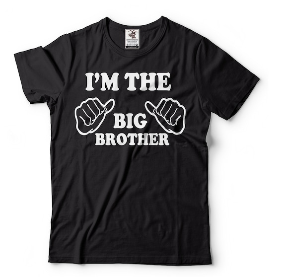 I'm the Big Brother Shirt: Funny Graphic Tee, Gift for Brother - Etsy