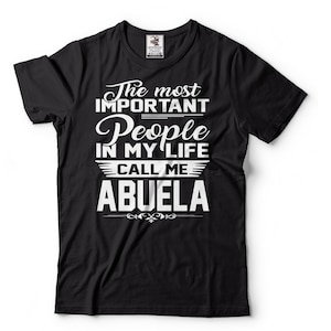 Call Me Abuela Shirt Abuela Gifts Mother&#39;s Day Abuela Shirt Grandmother Shirt Grandma Gifts Grandma Gift Abuela Birthday Tee