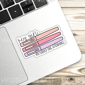 Take Attendance Sticker | Teacher Humor | Education Decals | Classroom Decal | Funny Teacher | Planner Sticker | Submit Attendance Decal