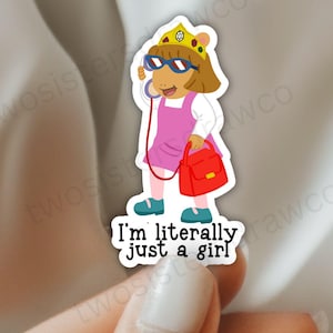 Literally Just A Girl Die Cut Sticker | Nostalgic Arthur DW Aesthetic | 90s Millennial Sticker | Gift Ideas for Girls | DW Sticker PBS