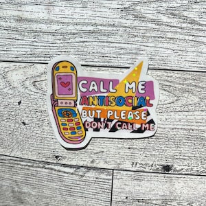 Call Me Antisocial but Please don’t call me | Introvert | 90s inspired | Holographic Sticker | millennial sticker