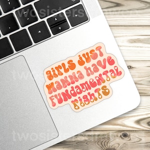 Girls Just Wanna Have Fundamental Rights Sticker | Feminist Sticker | Girl Power | Stanley Cup Decal | Laptop Decal