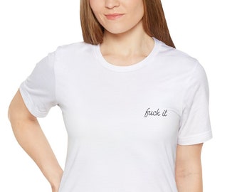 Funny Minimalist Shirt | Minimalist Shirt | Swearing Shirt | Funny Shirt | Funny Quote Shirt | Rude Shirt | Rude Quote Shirt | Swear Quote