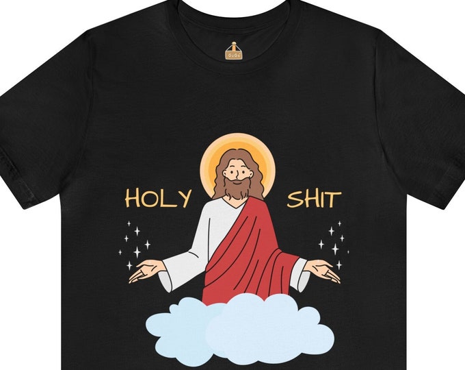 Featured listing image: Holy Shit Jesus T Shirt