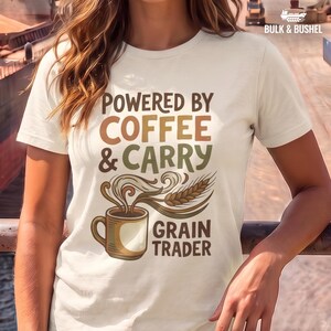 Commodity Trader Gift Tee - Coffee + Carry Funny T-Shirt | Bulk & Bushel 003