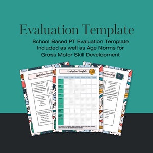 May include: A printable evaluation template for school-based physical therapy. The template includes age norms for gross motor skill development. The template is colorful and features a basketball and other sports-related illustrations.