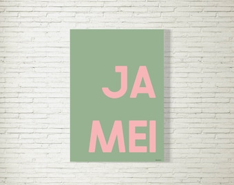 Poster JA MEI grün/rosa