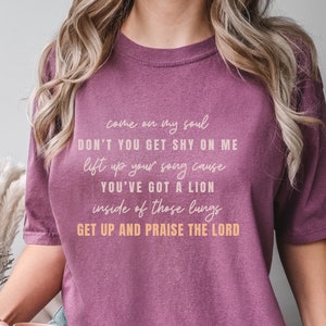 Gratitude Lyrics tshirt, Christian Womens Shirt, Come on my soul lion inside lungs Tee, Brandon Lake Shirt, Worship Song Lyrics, Christmas