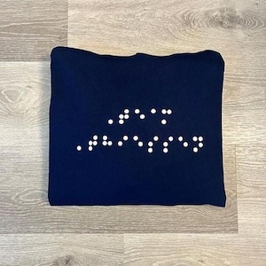 Moletom Braille Personalizável, Presente para Cegos e Deficientes Visuais, Deficiência Invisível, Conscientização para Cegos, Presente de Defensor, Educação para Cegos