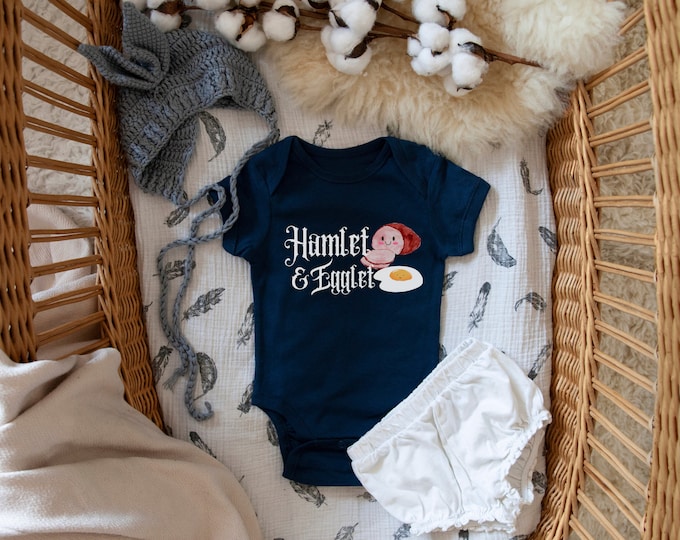 Hamlet & Egglet Infant Onesie, Funny Shakespeare Quote for Baby, Shakespearean Gift for Baby Shower, Birthday, New Mom, English Lit/Drama
