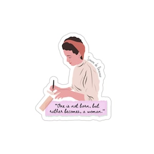 Simone de Beauvoir Die-Cut Sticker, Quote Decal, International Women&#39;s Day, Feminist Icon, Strong Woman, Philosopher, Existentialism