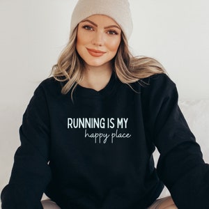 Crewneck sweatshirt &quot;running is my happy place&quot;, shirt for runner, race gift
