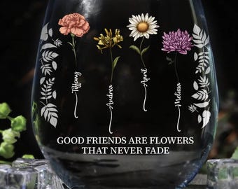 Birth Flower Stemless Wine Glass, Personalized Gift for Friends, Custom Floral Wine Glass for Besties, Bridesmaid Gift