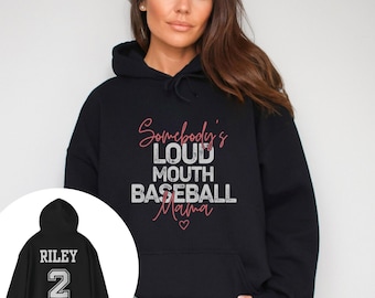 Somebody's Loud Mouth Baseball Mama Hoodie, Sports Sweatshirt, Gift for Baseball Moms, Personalized Hooded Sweatshirt, Sportswear