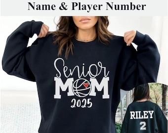 Custom Senior 2025  Basketball Mom Sweatshirt, Mom Basketball Shirt, Basketball Senior Mom 20245, Custom Basketball, Basketball Mom Crewneck