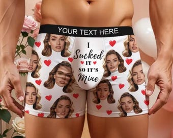 Custom Face Boxers for Men, I Sucked it So its Mine Personalized Photo Underwear, Funny Boyfriend Gift, Anniversary or Valentine’s Day Gift