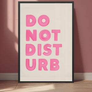 Do Not Disturb Framed Print: Girly Pink Preppy Room Decor
