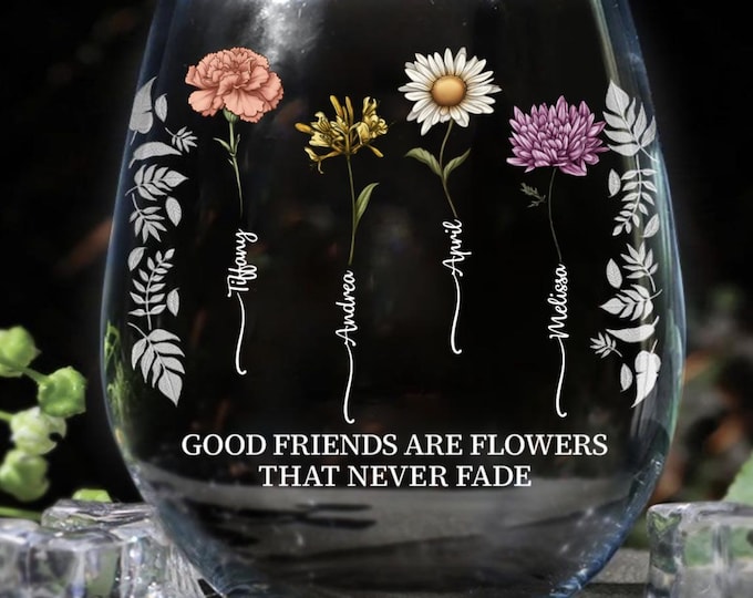 Birth Flower Stemless Wine Glass, Personalized Gift for Friends, Custom Floral Wine Glass for Besties, Bridesmaid Gift