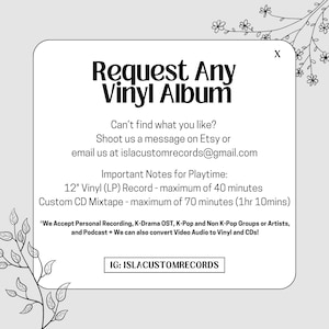 Pode incluir: Gráfico preto e branco com o texto "Request Any Vinyl Album". O gráfico inclui instruções para entrar em contato com o vendedor para obter discos de vinil e CDs personalizados. O texto "IG: ISLACUSTOMRECORDS" está na parte inferior do gráfico.