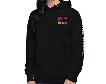 Sudadera con capucha para soldador: ¡Diseñada para reparar! Ella suelda. Sudadera con capucha para soldador. Ropa para mujeres en el sector. Regalo de soldadura para ella. Sudadera unisex.