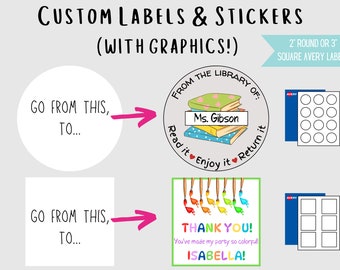 May include: Two printable designs for 2-inch round or 3-inch square Avery labels. The first design features a stack of books with the text "From the Library of: Ms. Gibson Read it Enjoy it Return it". The second design features rainbow paintbrushes with the text "Thank You! You've made my party so colorful! Isabella!"