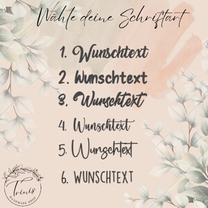 May include: A graphic with the text "W&auml;hle deine Schriftart" and numbered options for text styles. The options are labeled "Wunschtext" and are displayed in various fonts. The background has a watercolor effect with floral elements.