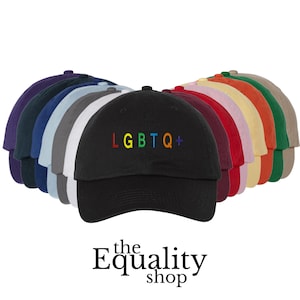 LGBTQ + Embroidered Baseball Cap, LGBTQ Hat, Equal Rights, Adjustable Hat, Dad Hat