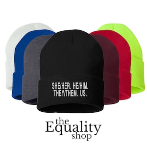 She Her He Him They Them Us Pronouns Embroidered Beanie, Equal Rights, Skull Cap