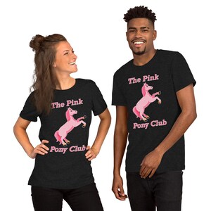 The Pink Pony Club Unisex t-shirt