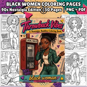 May include: A digital colouring book titled Throwback Vibes featuring 50 pages of black women in 90s-inspired settings. The cover displays a person using a red payphone, while surrounding pages show line art of characters with boomboxes and retro decor.