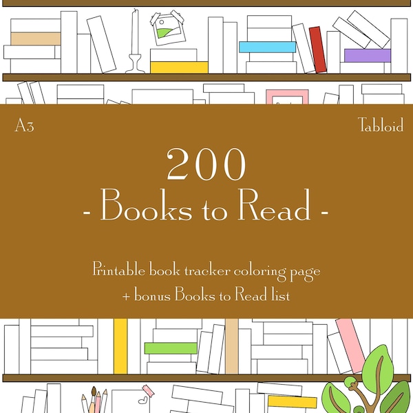 200 Books to Read | Printable book tracker coloring page + bonus Books to read list