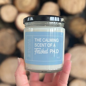 Ph.D Graduation Gift, PHD Grad Gift, Funny Doctorate Graduation Gift, Doctoral Student Modern Candle Gift SC-872 image 2