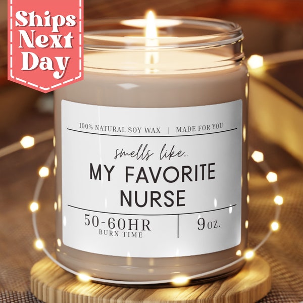 Smells Like My Favorite Nurse - Scented Candle - Nurse Appreciation Week - Gift For Nurse - Candle Gift For Nurses - Nurse Week C-955