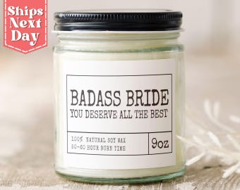 Badass Bride - Bride To Be Funny Gift from Bestfirend - Funny Bridal Shower Gift - Wedding Gift - Soy Wax Scented Candle C-568
