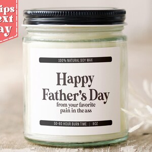 Happy Fathers Day From Your Favorite - Funny Father&#39;s Day Gift for Dad - Funny Gift from Children - Soy Wax Scented Candles C-279