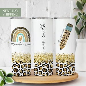 Teacher Life Tumbler Gift for School Teacher - Cheetah Print Tumbler Gift for Teacher - Personalized Rainbow Teacher Tumbler T-015