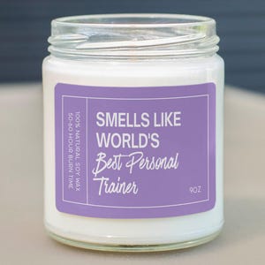 Smells Like World's Best Personal Trainer Soy Wax Candle, Gift For Personal Trainer, Personal Trainer Gift Candle C-787