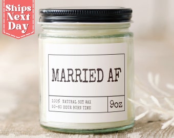 Married AF Funny Wedding Candle Gift - Wedding Day Gift for Bride - Wedding Gift Ideas - Funny Wedding Gift SC-449