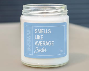 Average Surfer Soy Wax Candle, Funny Gift For Surfer, Beginner Surfer Gift, Surf Gift For Friend, Eco Friendly 9oz. Candle C-721