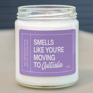 Smells Like You&#39;re Moving To Australia Soy Wax Candle, Australia Moving Gift, Australia Candle Decoration, Eco Friendly Candle C-717