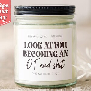 Occupational Therapist Candle - Funny Occupational Therapy Gift - Graduation Gift - New Job OT Candle C-164