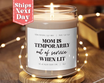 Mom is out of service when lit candle - Mother's Day Gift for mom - Gift for First mothers day - Funny Mom gift - New mom gift C-945