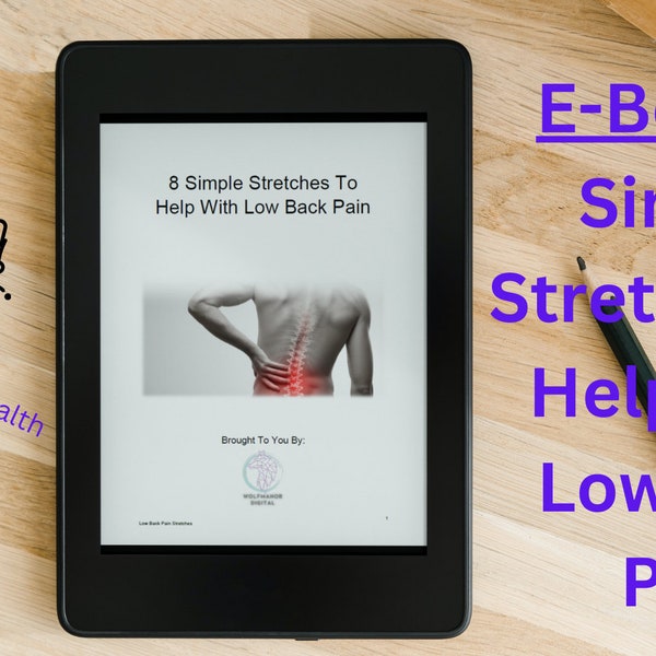 E-Book: 8 Simple Stretches To Help With Low Back Pain - Stretching, Pain Relief, Back Pain Relief, Pain Help, Chronic Pain, Back Injury