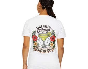 Drinking Margs and Startin Args T-shirt | Margarita Cocktail Floral Graphic