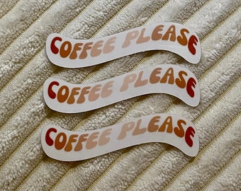 Coffee Please vinyl sticker // cute sticker // laptop sticker // phone sticker // notebook sticker