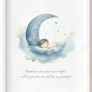 Read me a story, tuck me in tight, tell me you love me, and kiss me goodnight,Moon and child art,Nursery wall decor,Children&#39;s bedtime story